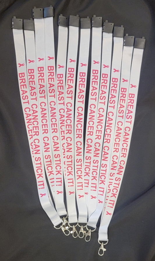 Breast Cancer Can Stick It - Lanyard